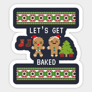 Let's Get Baked Funny Christmas Sweater Sticker